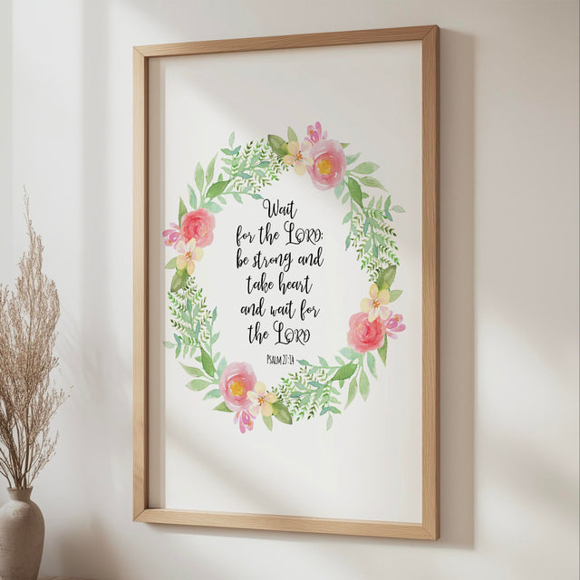 Christian wall art print showing Psalm 27:14 in a delicate watercolour flower wreath with soft colours.