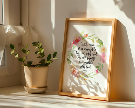 Delicate floral print with the Bible verse "For all things are possible with God."
