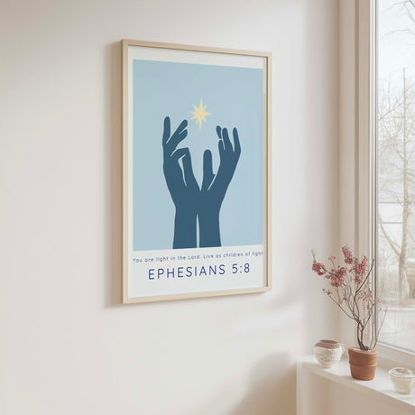 Ephesians 5 8 Christian print, hands reaching towards light, blue Bible verse wall art.