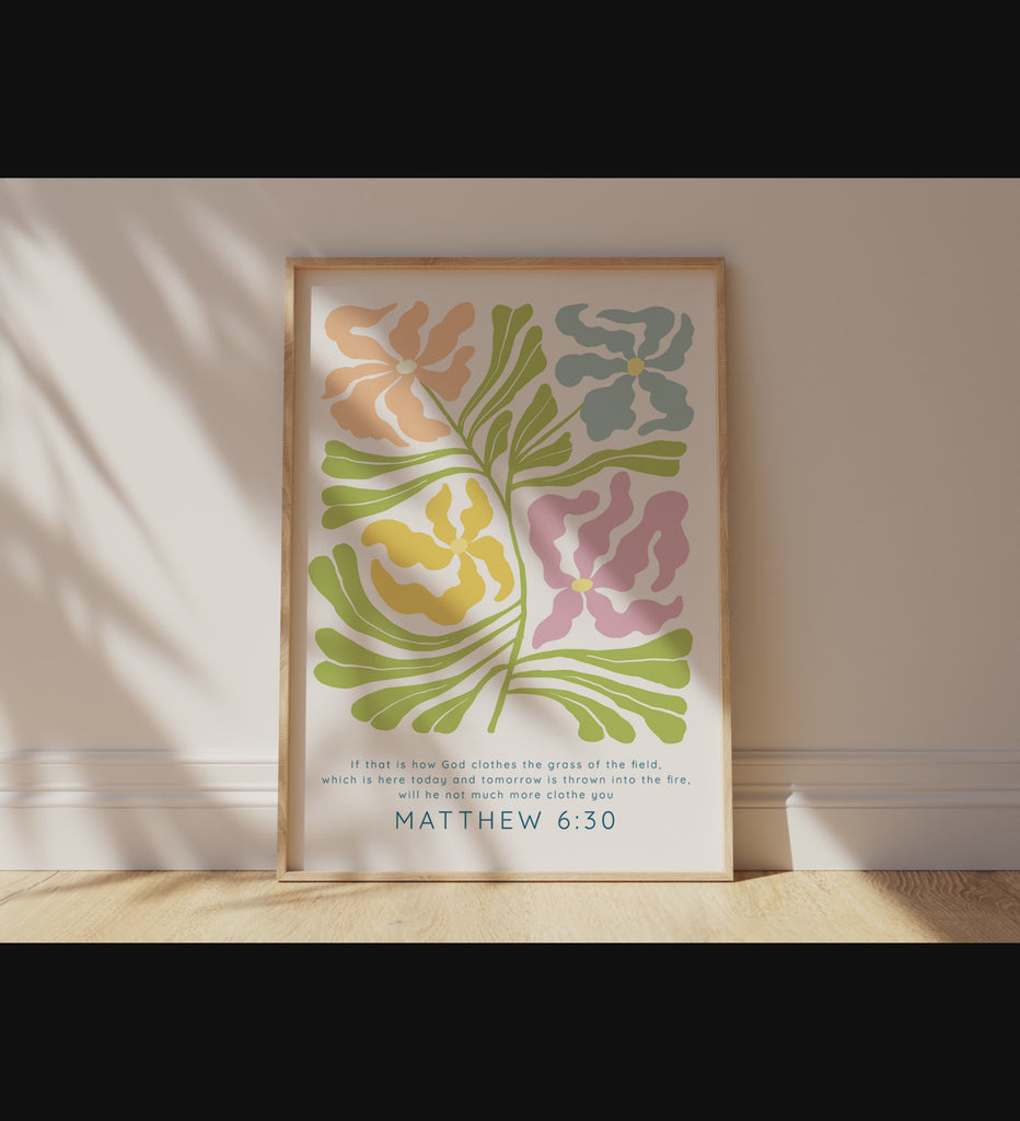 Contemporary floral Scripture print from Matthew 6:30, Matisse-style floral print with inspiring Bible quote