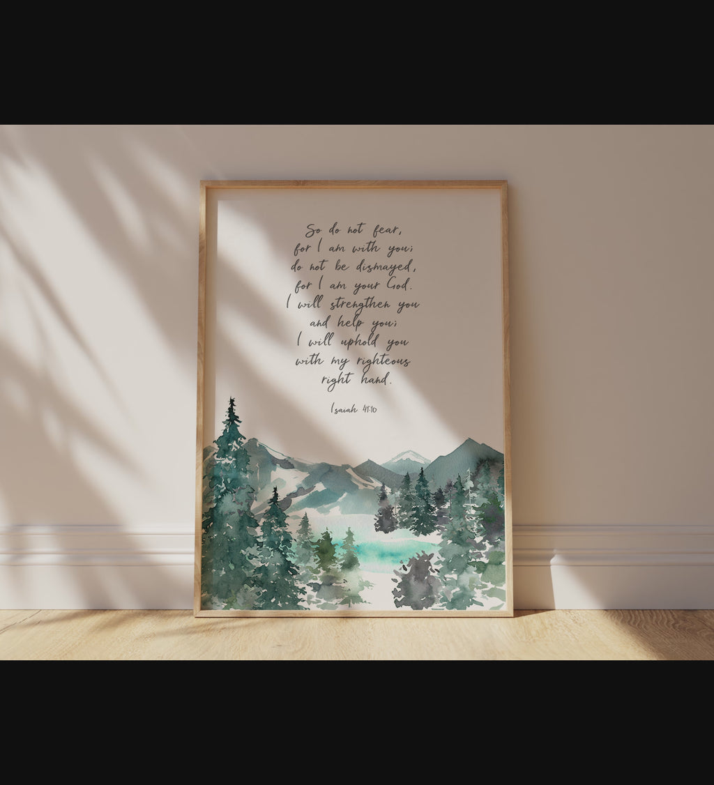Biblical encouragement: 'I will uphold you' art print, Touching Isaiah 41 10 quote in mountainous backdrop, Bible verse with mountains