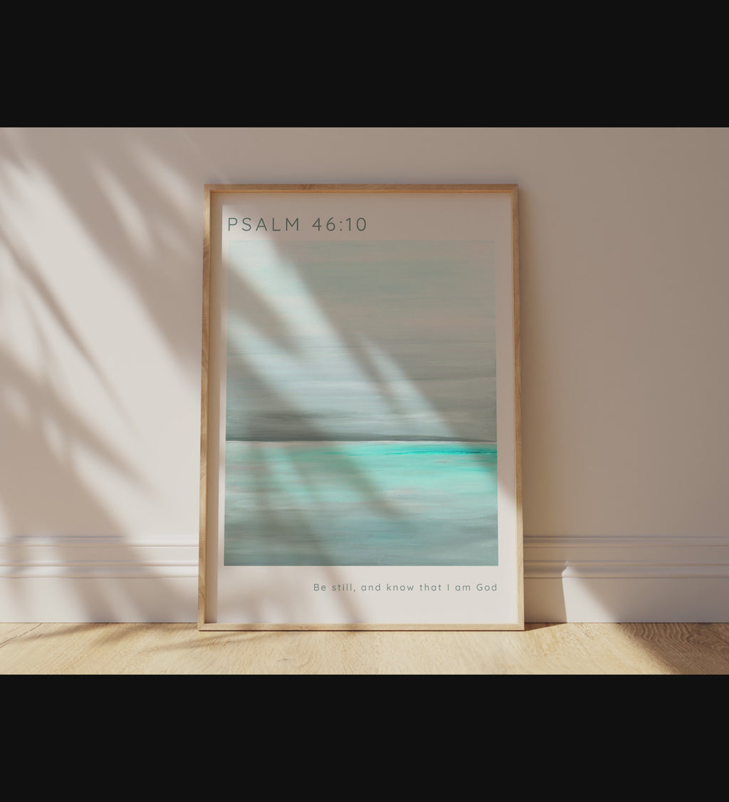 Psalm 46:10 Be Still and Know Print with Turquoise Sea, Aqua Sea Bible Quote Wall Art Psalm 46:10, be still and know art