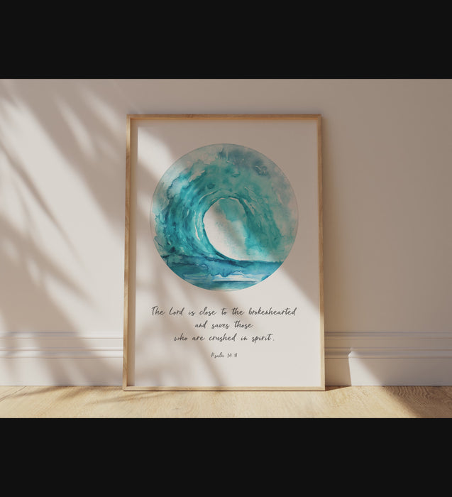 Christian home decor with Psalm 34:18, Bible verse print for broken hearts, Turquoise wave artwork with encouraging Scripture