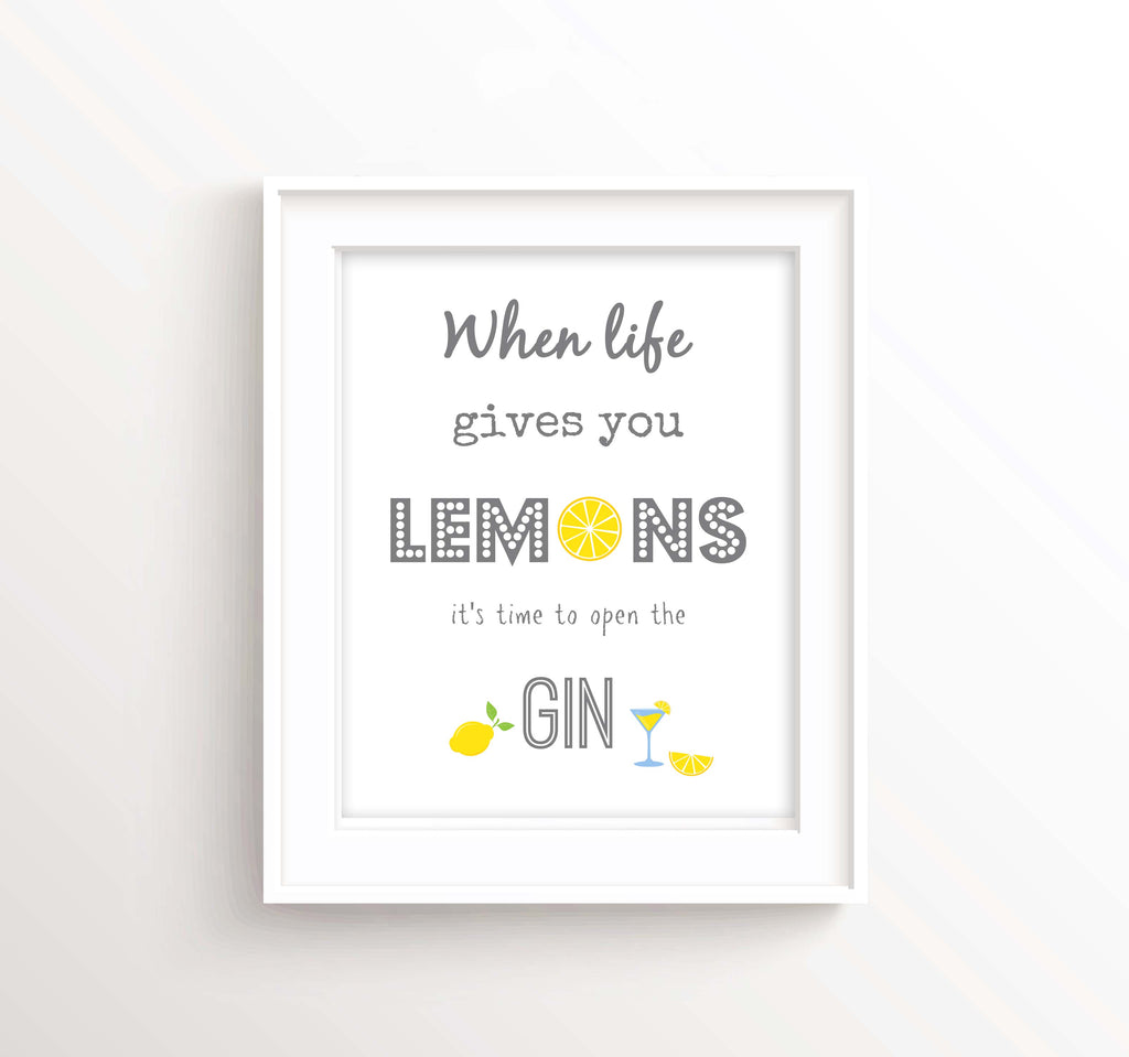 When Life Gives You Lemons Wall Art, Gin and Tonic Print for Kitchen, Lemon and gin infusion: Captivating gray print, 'When Life Gives You Lemons, Open the Gin