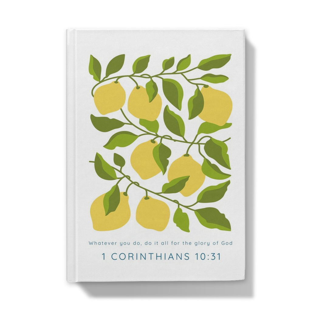 Inspirational Citrus Notebook: 1 Corinthians 10:31 with Lemon Tree Art and Glorifying God Quote.