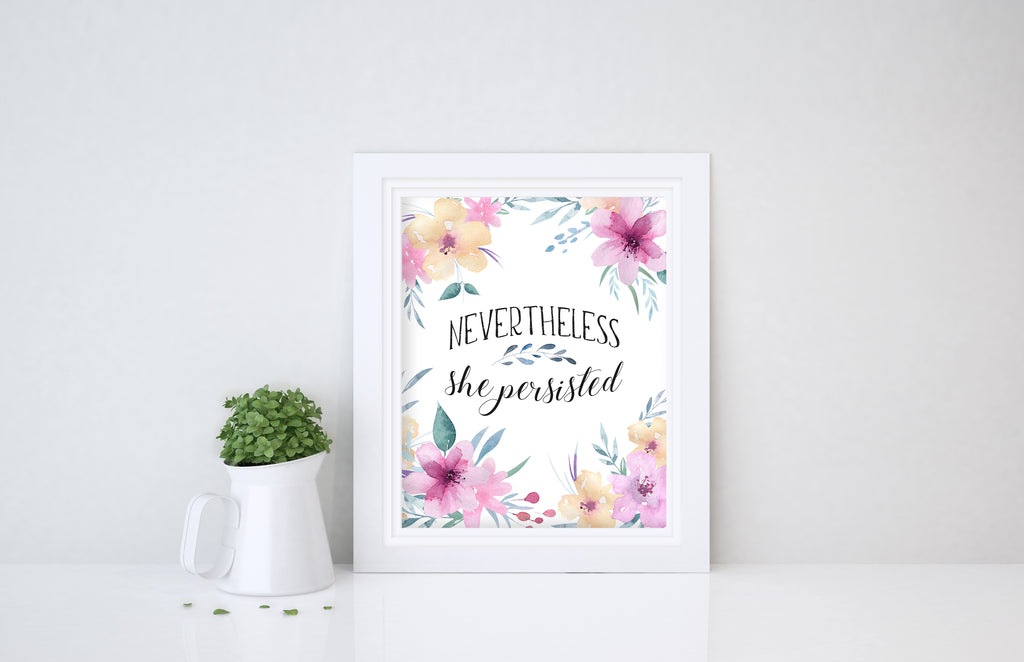 Feminine floral print with motivational message, Pretty print with resilient quote, Inspirational wall decor with floral design