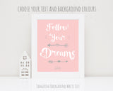 Follow Your Dreams Print, Inspirational Wall Art, inspiration quotes for girls, inspirational bedroom quotes, quote art