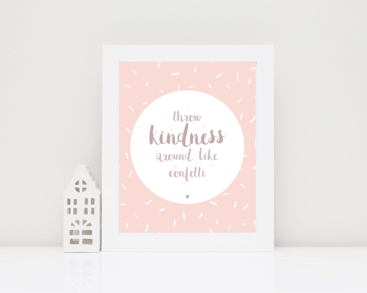 Throw Kindness Around Like Confetti quote, Throw Kindness Around Like Confetti poster