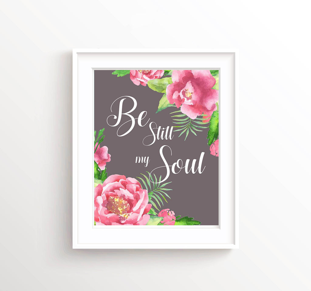Be still my soul poster, be still my soul pictures, be still my soul wall prints, be still wall art, religious print