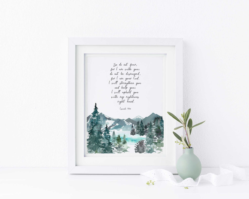 So Do Not Fear Bible Verse Wall Art Print, Isaiah 41 10 Picture Gift, So do not fear, for I am with you Printable Art