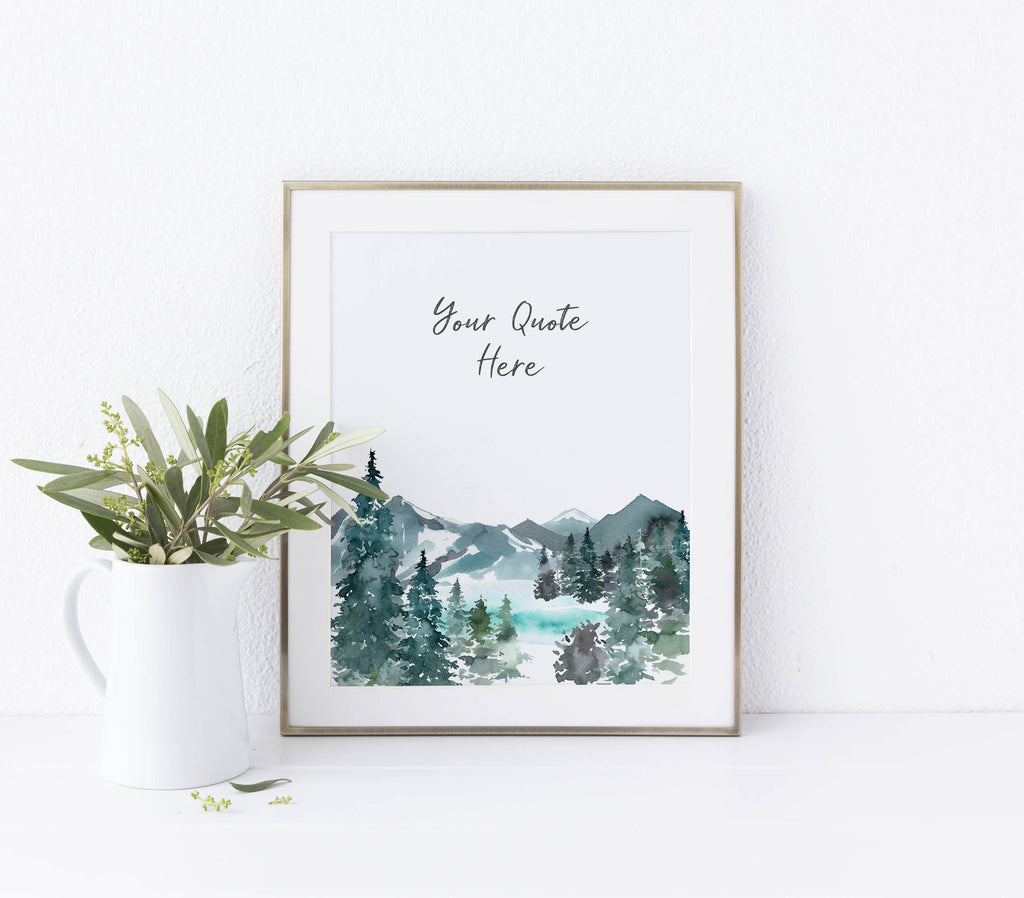 Custom Quote Prints, Personalised Text Print, Mountain Quote Wall Art, Your Custom Print Text, personalised quote prints