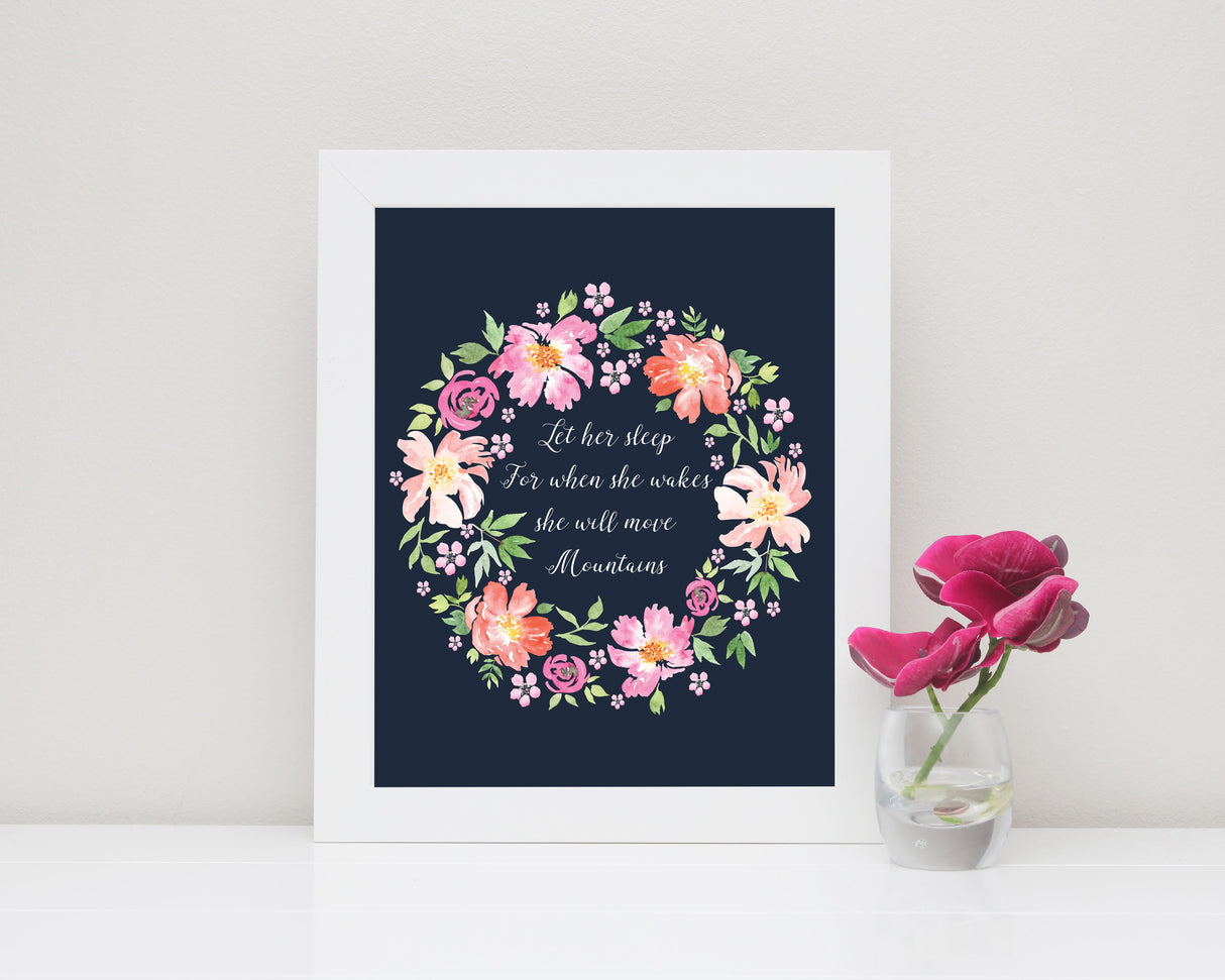 Let Her Sleep for When She Wakes Wall Art, Floral Nursery Prints