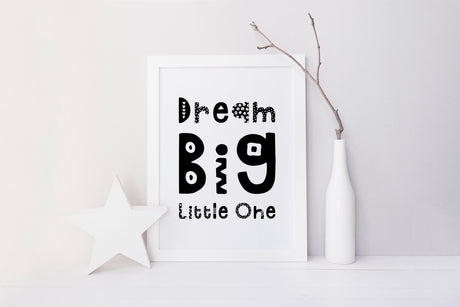 Dream Big Little One Nursery Print, Black and White Nursery Decor, scandi style nursery, Black and White Nursery Print