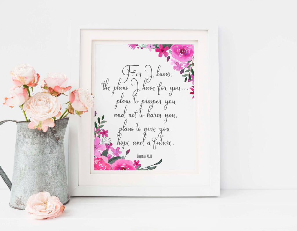 Bible Verse Jeremiah 29 11 Poster, For I Know The Plans I Have For You, Jeremiah 29 Print, Jeremiah 29 Printable Gift