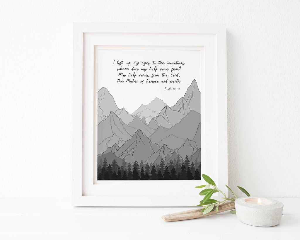 Psalm 121 Wall Art, Palm 121 Print, Psalm 121 Printable Version Gift, I lift up my eyes to the mountains wall art print