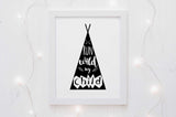 Run Wild My Child Poster, Adventure Themed Nursery Decor for Baby, forest nursery decor, teepee nursery adventure art