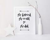 Feminist Quote Print, She Believed She Could So She Did, Wall Art Inspirational Quote Print, Feminist Poster Quotes