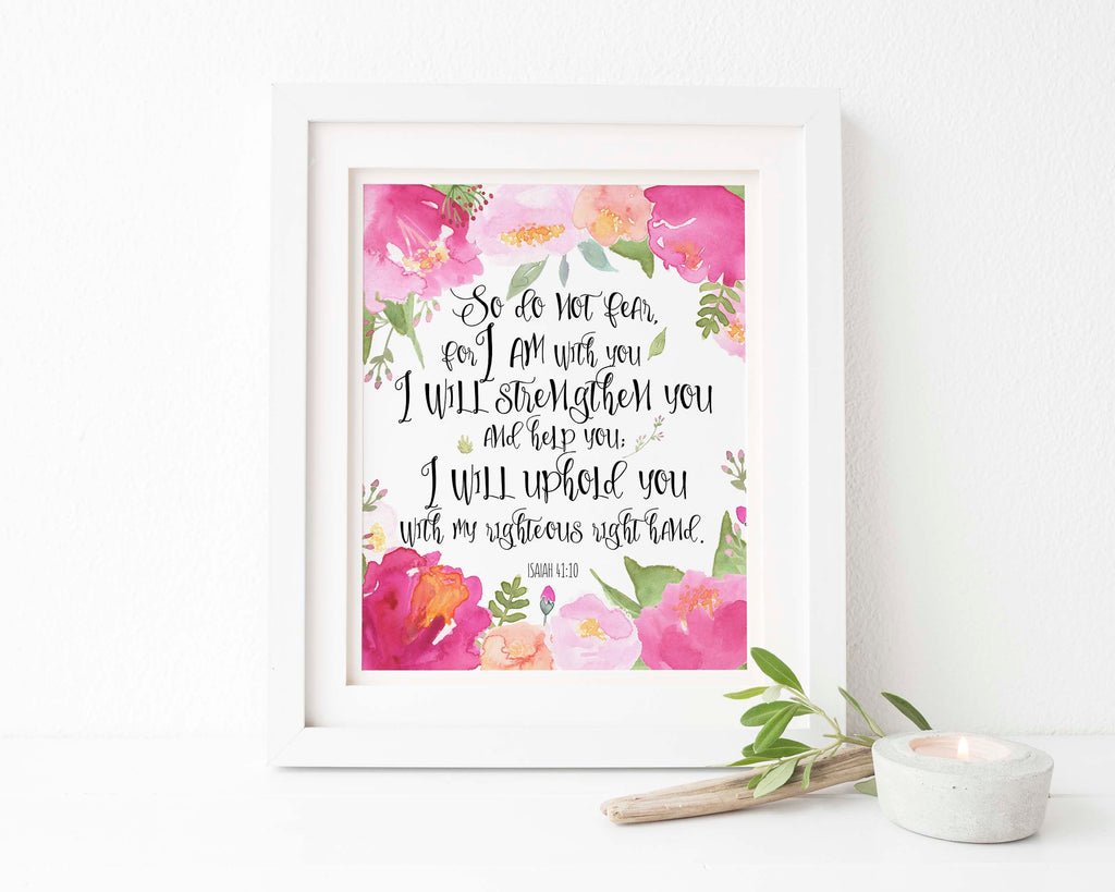 Isaiah 41 Bible Verse Print, Floral Christian Wall Art UK, Christian Wall Decor, bible verse so do not fear for i am with you