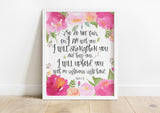 Watercolour Floral Bible Verse Wall Art Print, encouraging scripture for women, Inspirational Bible Verses, isaiah 41 print