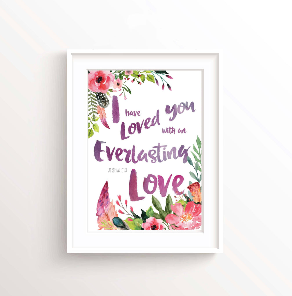 christian artists, jeremiah 31 3, i have loved you with an everlasting love, christian wall art, christian posters